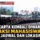 Jakarta Kembali Diwarnai Aksi Mahasiswa, Ini Jadwal dan Lokasinya