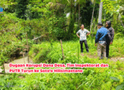 Dugaan-Korupsi-Dana-Desa-Tim-Inspektorat-dan-PUTR-Turun-ke-Sotoaposo-Hilisimaetanopng