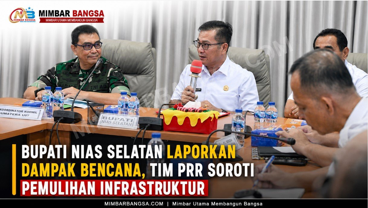 Bupati Nias Selatan Laporkan Dampak Bencana