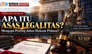 Ilustrasi asas legalitas dalam hukum pidana Indonesia dan KUHP Nasional