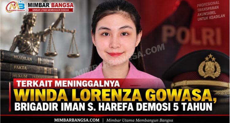 Brigadir Iman Harefa dijatuhi sanksi demosi 5 tahun terkait meninggalnya Winda Lorenza Gowasa